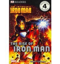 The Invincible Iron Man the Rise of Iron Man Kindersley Dorling