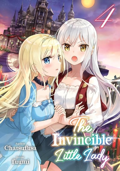 The Invincible Little Lady. Volume 4 Chatsufusa