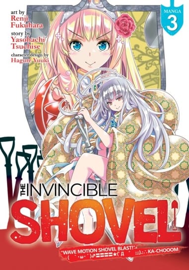 The Invincible Shovel (Manga) Vol. 3 Yasohachi Tsuchise