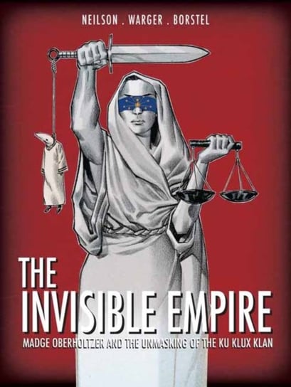 The Invisible Empire Neilson Micky, Warger Todd