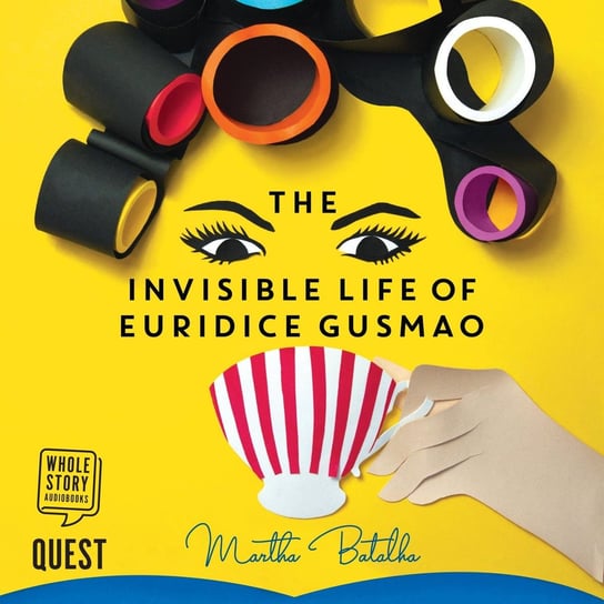 The Invisible Life of Euridice Gusmao Batalha Martha