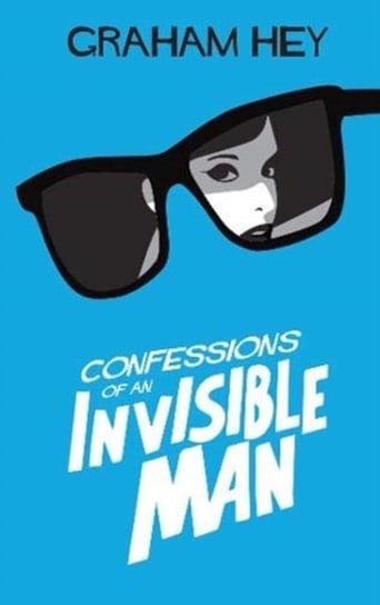 The Invisible Man Graham Hey
