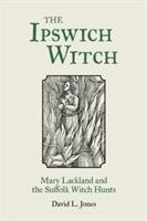 The Ipswich Witch Jones David L.