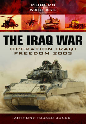 The Iraq War Tucker-Jones Anthony