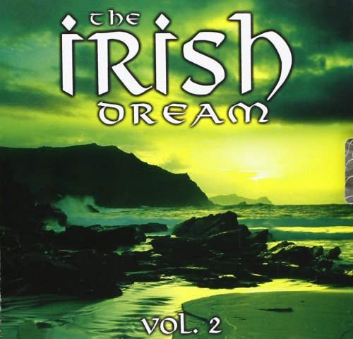 The Irish Dream Vol.2 Various Artists