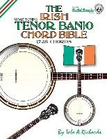 The Irish Tenor Banjo Chord Bible Richards Tobe A.