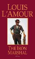 The Iron Marshal L'amour Louis