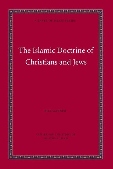 The Islamic Doctrine of Christians and Jews Warner Bill