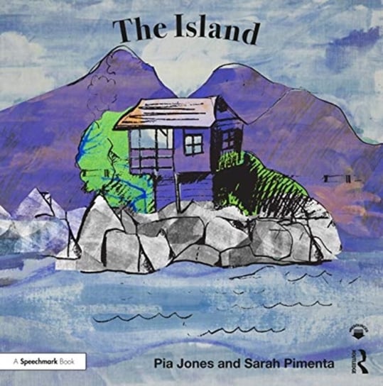 The Island: For Children With A Parent Living With Depression Pia Jones, Sarah Pimenta