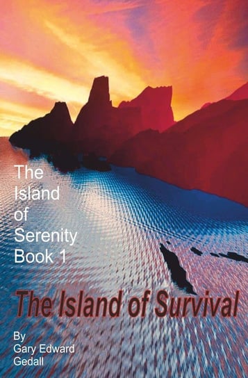 The Island of Serenity Book 1 Gedall Gary Edward
