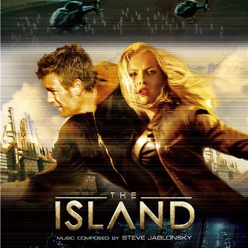 The Island (Original Motion Picture Soundtrack) Steve Jablonsky