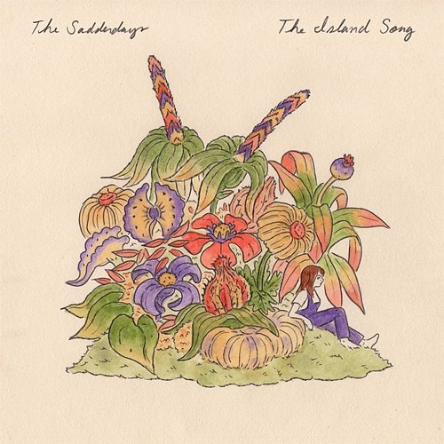 The Island Song The Sadderdays