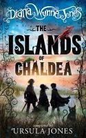 The Islands of Chaldea Wynne Jones Diana