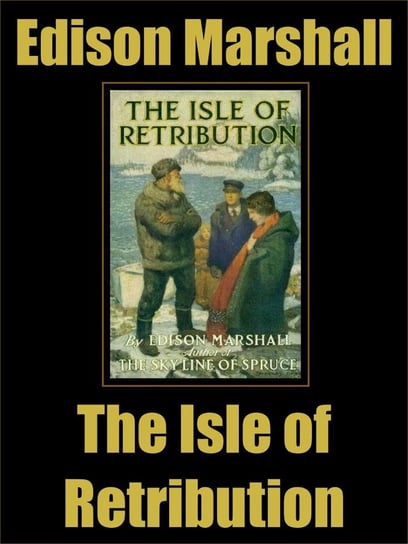 The Isle of Retribution Edison Marshall