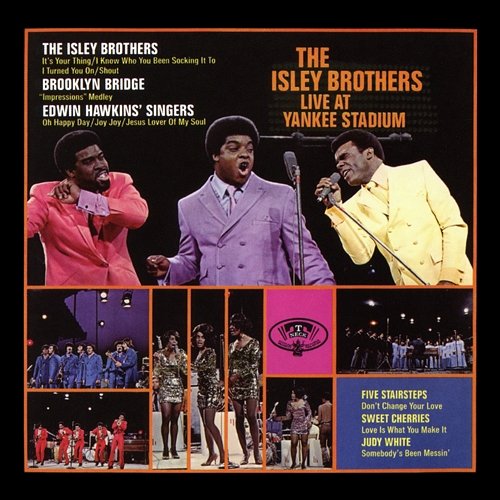 The Isley Brothers Live at Yankee Stadium The Isley Brothers