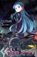 The Isolator, Vol. 2 (light novel) Kawahara Reki