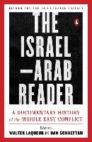 The Israel-Arab Reader: A Documentary History of the Middle East Conflic: Eighth Revised and Updated Edition Laqueur Walter, Schueftan Dan
