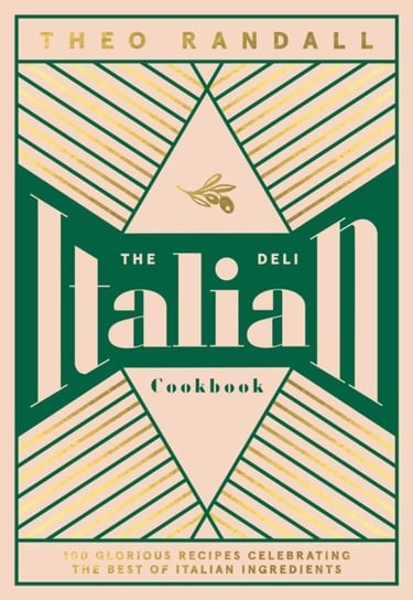 The Italian Deli Cookbook Theo Randall