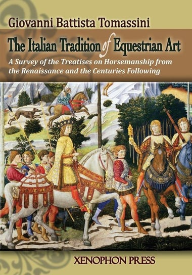 The Italian Tradition Of Equestrian Art Tomassini Giovanni Battista