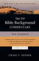 The IVP Bible Background Commentary: New Testament Keener Craig S.