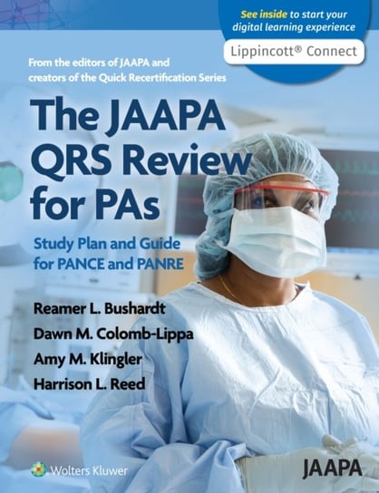 The JAAPA QRS Review for PAs: Study Plan and Guide for Pance and Panre Opracowanie zbiorowe