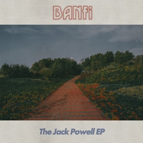 The Jack Powell EP Banfi