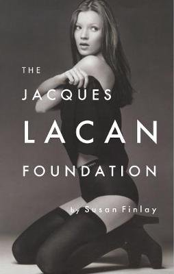 The Jacques Lacan Foundation Susan Finlay