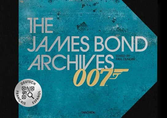 The James Bond Archives. “No Time To Die” Edition Opracowanie zbiorowe