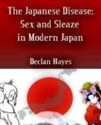 The Japanese Disease Hayes Declan