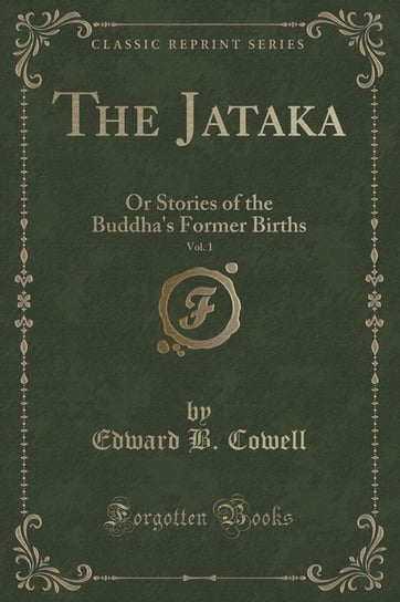 The Jataka, Vol. 1 Cowell Edward B.