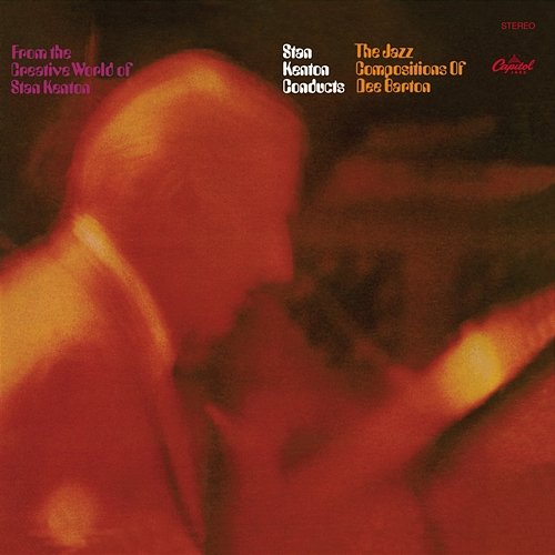 The Jazz Compositions Of Dee Barton Stan Kenton
