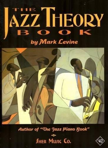 The Jazz Theory Book Sher Music Co U.S.