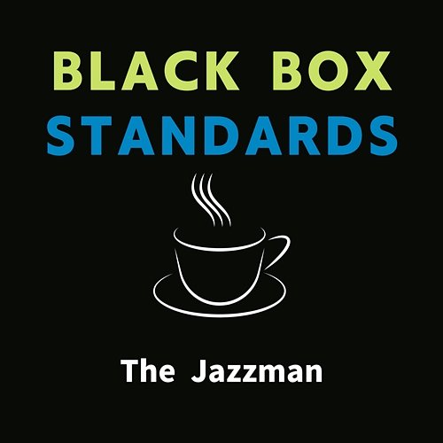 The Jazzman Black Box Standards