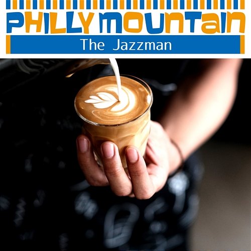 The Jazzman Philly Mountain