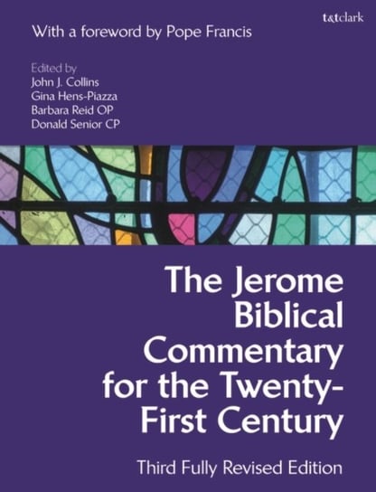 The Jerome Biblical Commentary for the Twenty-First Century: Third Fully Revised Edition Opracowanie zbiorowe