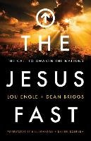 The Jesus Fast Engle Lou, Briggs Dean