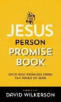 The Jesus Person Promise Book, Repackaged Ed. Wilkerson David