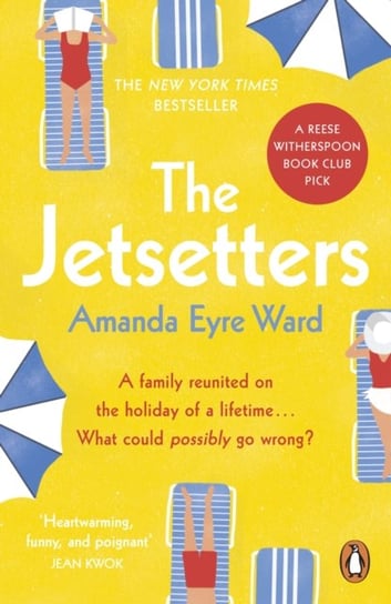 The Jetsetters: A 2020 reese witherspoon hello sunshine book club pick Ward Amanda Eyre