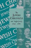The Jewish Chronicle and Anglo-Jewry, 1841 1991 Cesarani David
