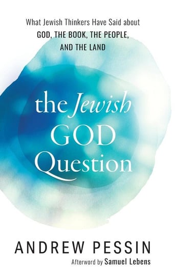 The Jewish God Question Pessin Andrew