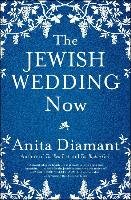 The Jewish Wedding Now Diamant Anita