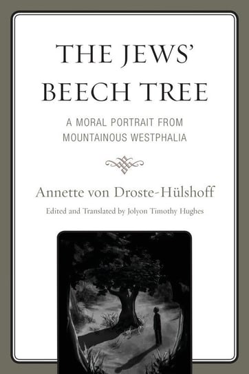 The Jews' Beech Tree von Droste-Hülshoff Annette