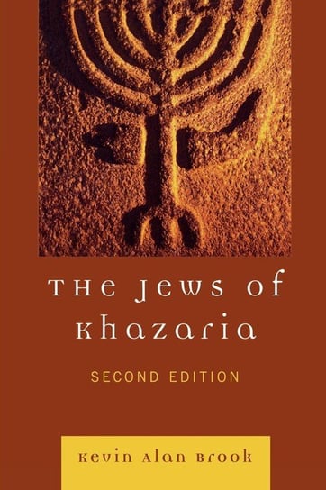The Jews of Khazaria, Second Edition Brook Kevin Alan