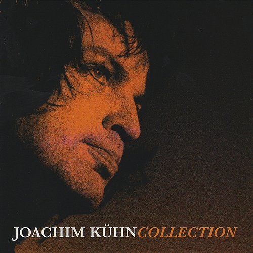 The Joachim Kühn Collection Joachim Kühn
