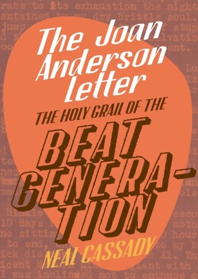 The Joan Anderson Letter Neal Cassady
