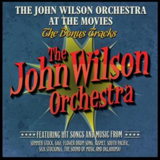 The John Wilson Orchestra at the Movies John Wilson Orchestra, Wilson John