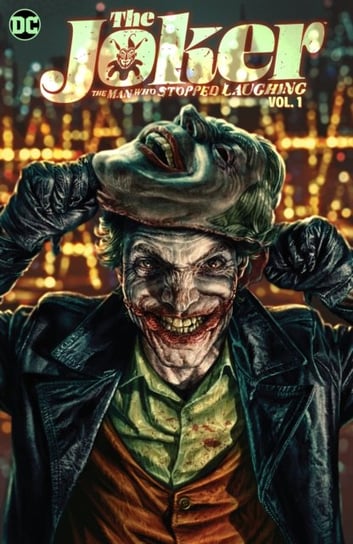 The Joker: The Man Who Stopped Laughing Vol. 1 Rosenberg Matthew T.
