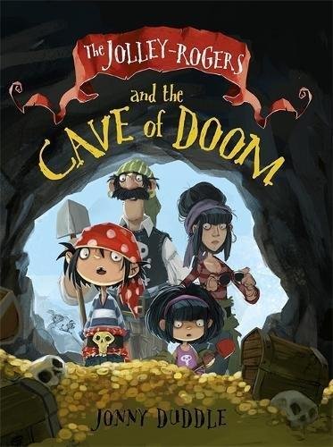 The Jolley-Rogers and the Cave of Doom Duddle Jonny
