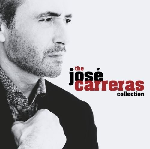 The Jose Carreras Collection Carreras Jose