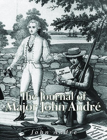 The Journal of Major John André John André